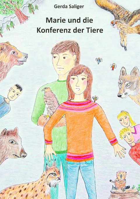 Marie und die Konferenz der Tiere - Gerda Saliger