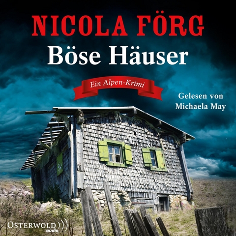 B&ouml;se H&auml;user (Alpen-Krimis 12) - Nicola F&ouml;rg