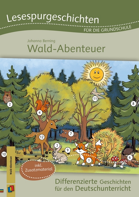 Lesespurgeschichten f&uuml;r die Grundschule - Wald-Abenteuer - Johanna Berning