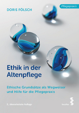 Ethik in der Altenpflege - Doris F&ouml;lsch
