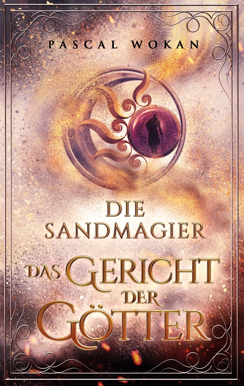 Die Sandmagier - Pascal Wokan