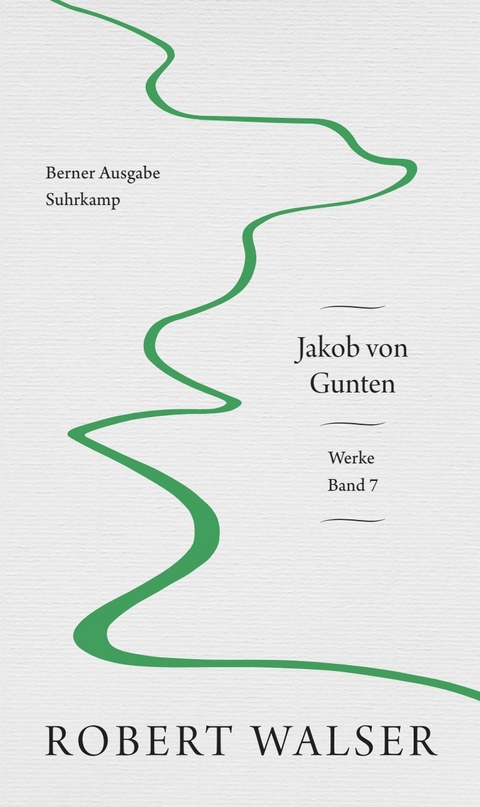 Werke. Berner Ausgabe - Robert Walser