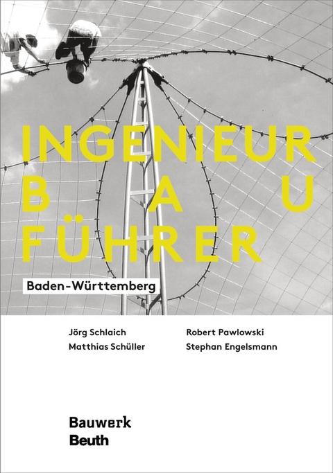 Ingenieurbauf&uuml;hrer - Buch mit E-Book - Stephan Engelsmann, Robert Pawlowski, J&ouml;rg Schlaich, Matthias Sch&uuml;ller