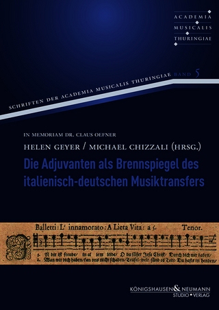 Die Adjuvanten als Brennspiegel des italienisch-deutschen Musiktransfers