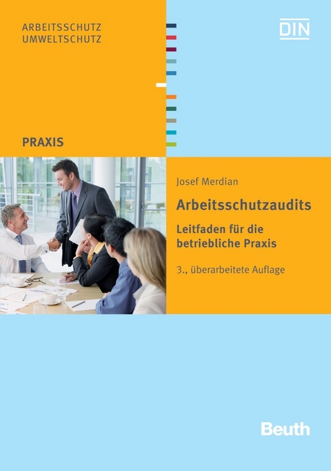 Arbeitsschutzaudits - Buch mit E-Book - Josef Merdian