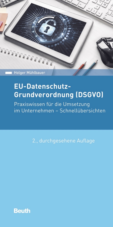 EU-Datenschutz-Grundverordnung (DSGVO) - Buch mit E-Book - Holger M&uuml;hlbauer