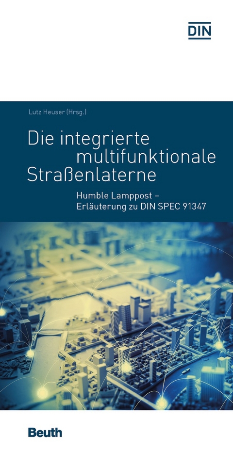 Die integrierte multifunktionale Stra&szlig;enlaterne - Buch mit E-Book - 