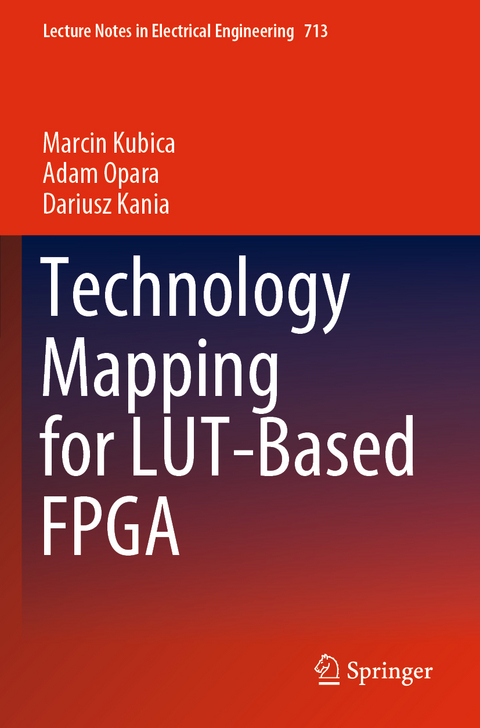 Technology Mapping for LUT-Based FPGA - Marcin Kubica, Adam Opara, Dariusz Kania