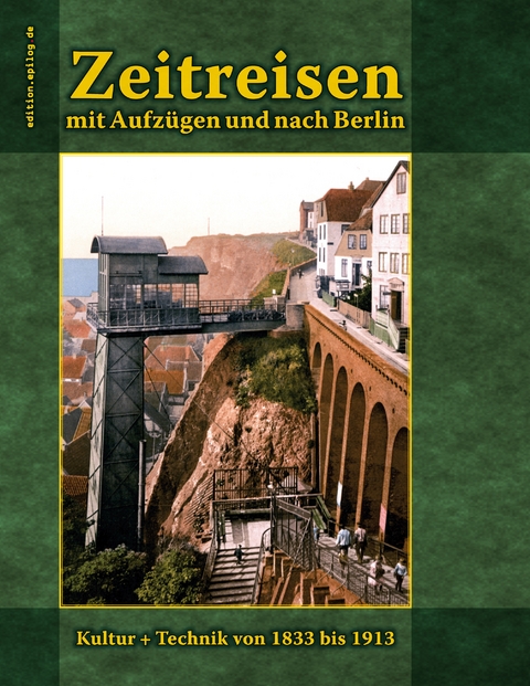 Zeitreisen mit Aufzügen und nach Berlin - 