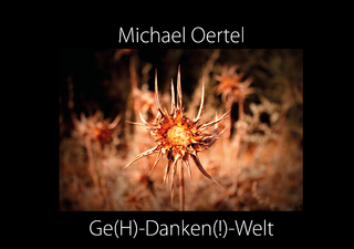 Ge(H)-Danken(!)-Welt