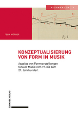 Konzeptualisierung von Form in Musik - Felix W&ouml;rner
