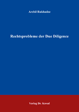 Rechtsprobleme der Due Diligence - Archil Rukhadze