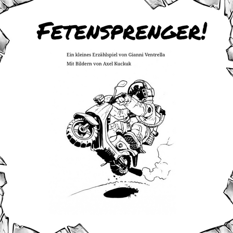 Fetensprenger - Ventrella Gianni