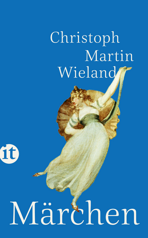 M&auml;rchen - Christoph Martin Wieland