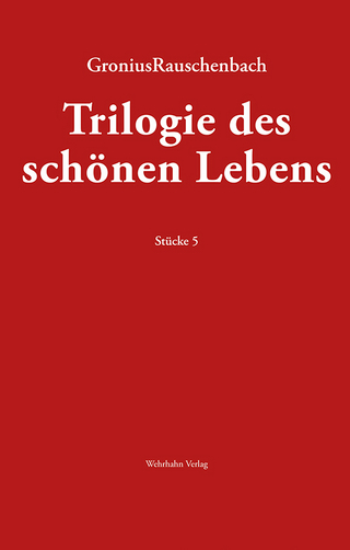TRILOGIE DES SCHÖNEN LEBENS