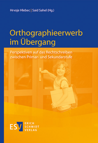 Orthographieerwerb im Übergang