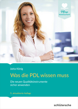 Was die PDL wissen muss - König, Jutta