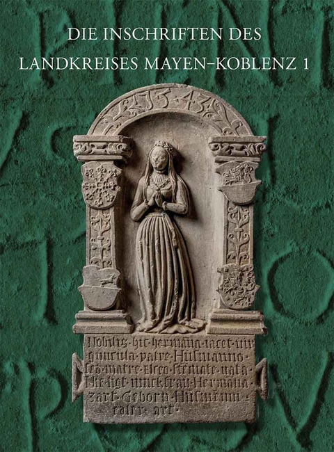 Die Inschriften Mayen-Koblenz 1 - Eberhard J. Nikitsch
