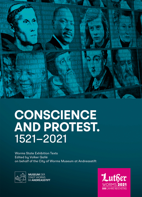 Conscience and Protest. 1521 to 2021 - 