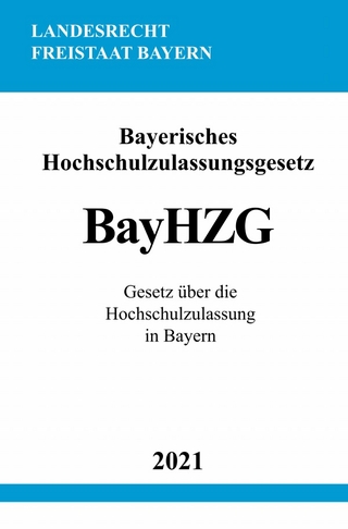 Bayerisches Hochschulzulassungsgesetz (BayHZG)