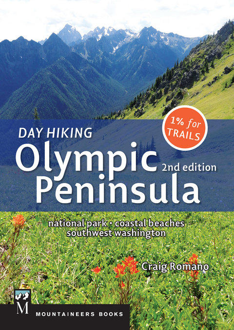 Day Hiking Olympic Peninsula, 2nd Edition - Craig Romano