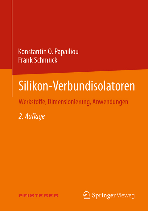 Silikon-Verbundisolatoren - Konstantin O. Papailiou, Frank Schmuck