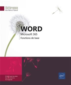 Word Microsoft 365 : fonctions de base
