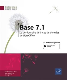 Base 7.1 : le gestionnaire de bases de données de LibreOffice