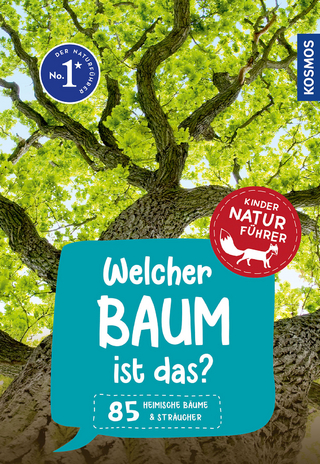 Welcher Baum ist das? Kindernaturführer