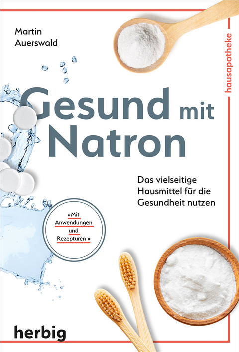 Gesund mit Natron - Martin Auerswald
