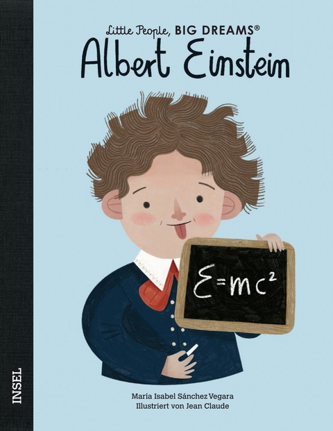 Little People, Big Dreams &ndash; Albert Einstein - Mar&iacute;a Isabel S&aacute;nchez Vegara