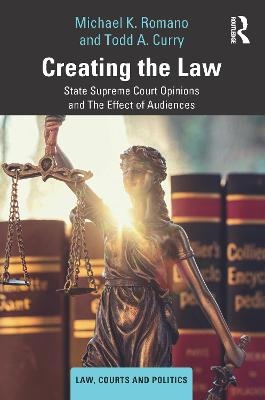 Creating the Law - Michael K Romano