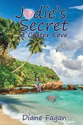 Jodie's Secret at Crater Cove -  Fagan