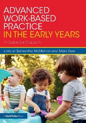 Advanced Work-Based Practice in the Early Years
