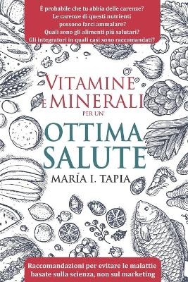 Vitamine e minerali per un'ottima salute