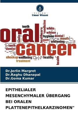 Epithelialer Mesenchymaler Übergang Bei Oralen Plattenepithelkarzinomen
