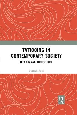 Tattooing in Contemporary Society
