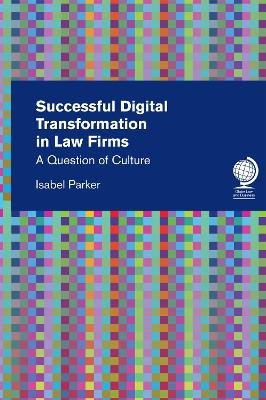 Successful Digital Transformation in Law firms - Isabel Parker