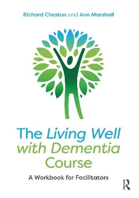 The Living Well with Dementia Course