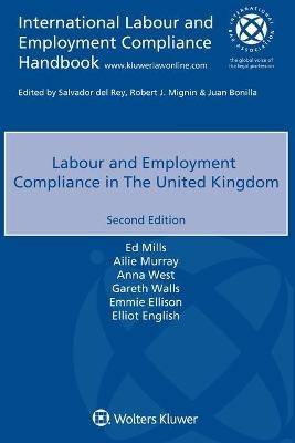 Labour and Employment Compliance in The United Kingdom - Ed Mills, Ailie Murray, Anna West, Gareth Walls, Emmie Ellison