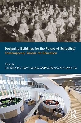 Designing Buildings for the Future of Schooling