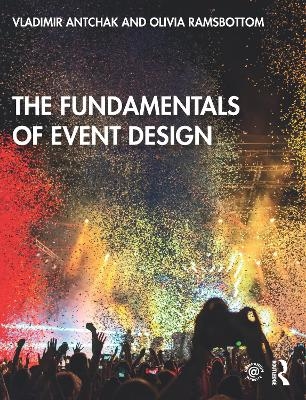 The Fundamentals of Event Design - Vladimir Antchak