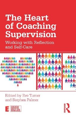 The Heart of Coaching Supervision