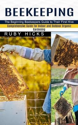 Beekeeping - Ruby Hicks
