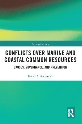 Conflicts Over Marine and Coastal Common Resources