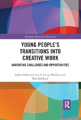 Young People's Transitions Into Creative Work