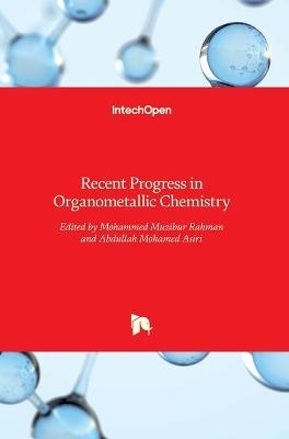 Recent Progress in Organometallic Chemistry - 