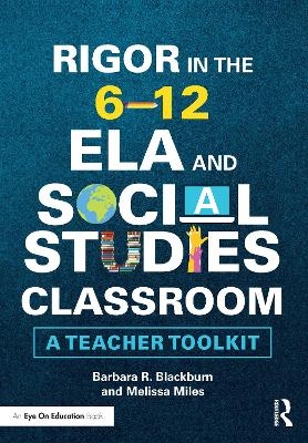 Rigor in the 6-12 Ela and Social Studies Classroom