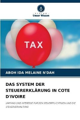Das System Der Steuererkl&auml;rung in Cote d'Ivoire - Aboh Ida Melaine N'Dah