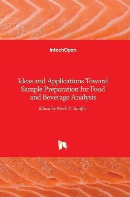 Ideas and Applications Toward Sample Preparation for Food and Beverage Analysis - 